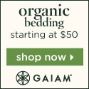 Gaiam.com - Organic Home Goods, Natural Clothing & Everything Yoga! Click Here!